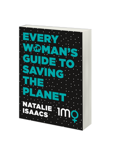 1 Million Women Every Woman's Guide to Saving the Planet - by Natalie Isaacs